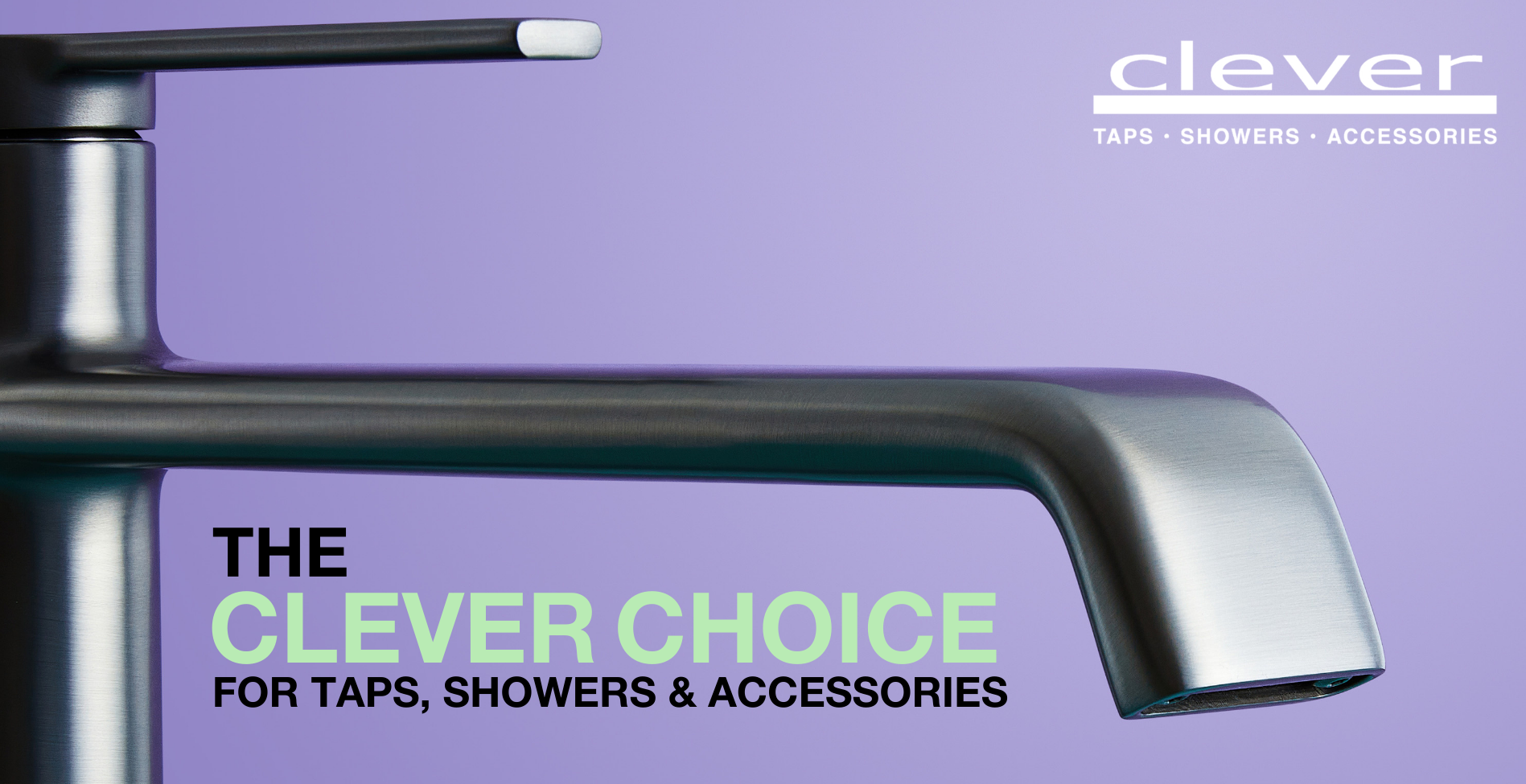 Clever Taps, Showers and Accessories