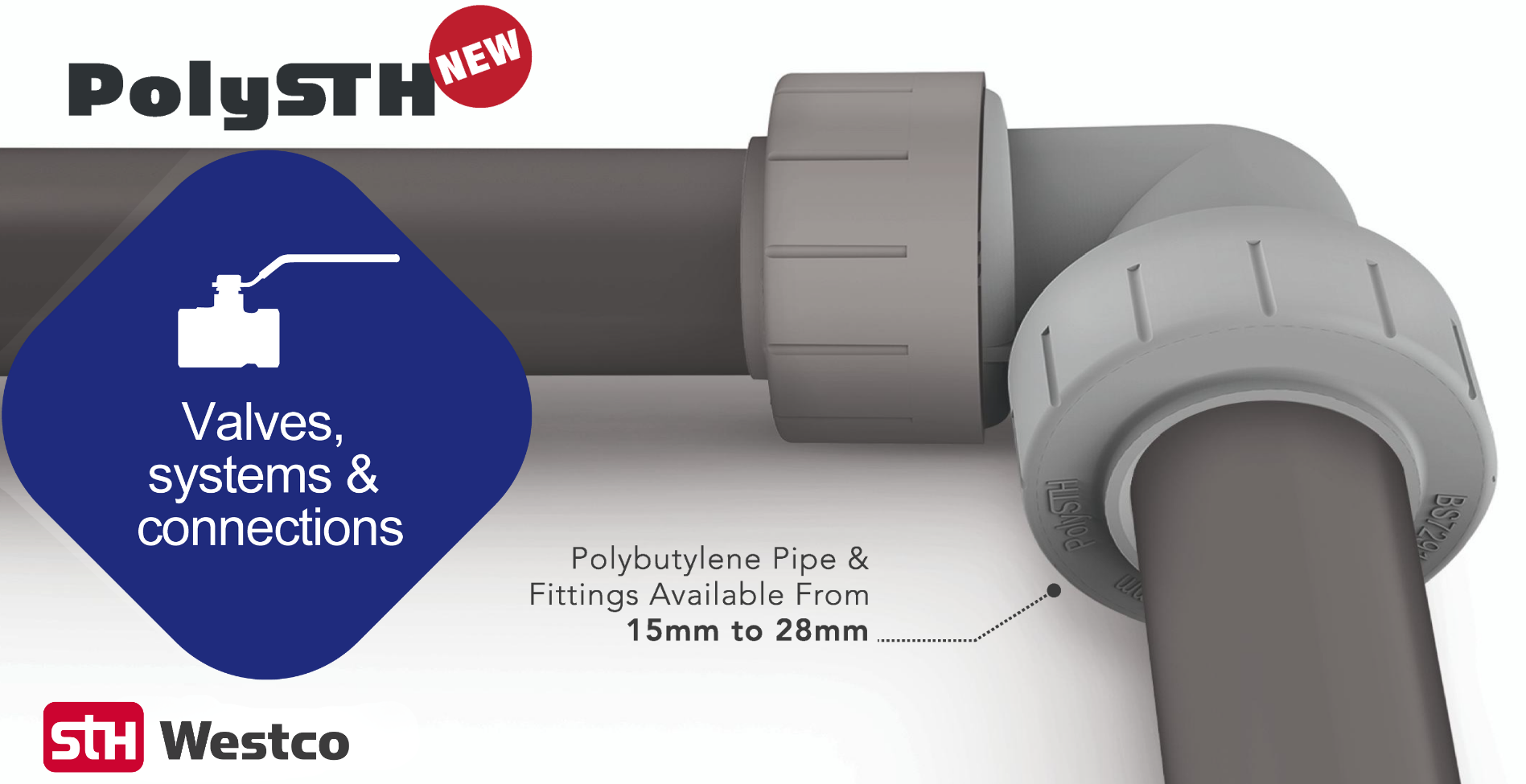 New PolySTH Valves, systems and connections